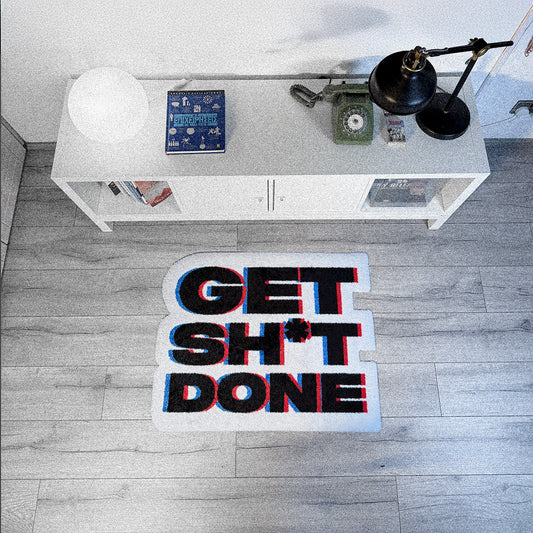 Get Sh*t Done